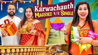 Single vs Married Karwachauth  Sanjhalika Vlog [upl. by Gredel]