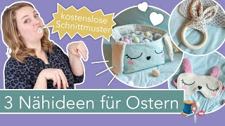 3 Nähideen für Ostern – mit kostenlosen Schnittmuster [upl. by Dera]