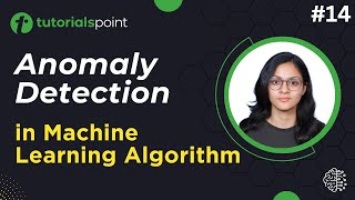 Anomaly Detection  Machine Learning Tutorial  TutorialsPoint [upl. by Attebasile827]