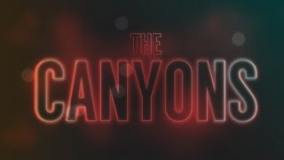 THE CANYONS Official Trailer FULL SONG by Brian Randazzo [upl. by Oicatsana]