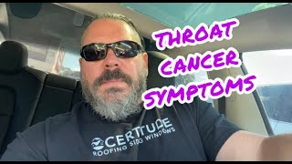 WHAT TO EXPECT  Throat Cancer  Signs Symptoms Diagnosis What Now My Story to survive [upl. by Stanislas]