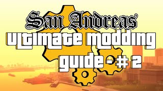 The ULTIMATE MODDING GUIDE for GTA San Andreas 2024 2  Installing Essentials [upl. by Silloh]