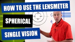 How To Use The Lensmeter  A Simple Spherical SingleVision Lens [upl. by Sacken]