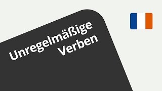 Lerne die unregelmäßigen Verben im Französischen  Französisch  Grammatik [upl. by Ozne]