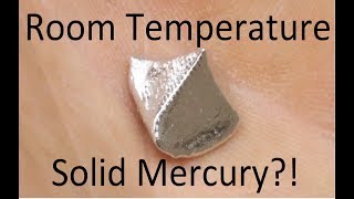 Making Solid Mercury at Room Temperature [upl. by Saunderson]