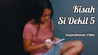 Kisah Si Dekil Part 5  Short Inspirational Movie [upl. by Christos]