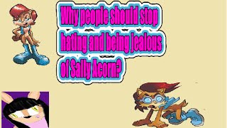 Why Should People Stop Hating and Being Jealous of Sally Acorn [upl. by Essiralc]