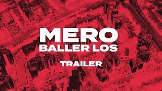 MERO  Baller los Official Teaser [upl. by Nabala]