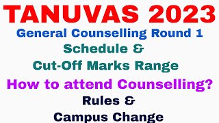 TANUVAS General Counselling Round 1 Schedule amp Cut Off Mark range announced How to attend Rules [upl. by Darby211]