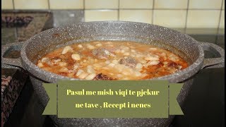 Pasul me mish viqi te pjekur ne tave  Recept i nenes [upl. by Cantlon802]