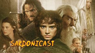 Sardonicast 60 The Lord of the Rings Trilogy [upl. by Winsor]