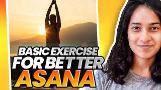 Master Asana Practice with these 5 Simple Exercises  YOGA for Beginners [upl. by Suirad]