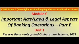 CAIIB  Paper 4  BRBL  Module C  Unit 1  Reserve Bank – Integrated Ombudsman Scheme 2021  BBC [upl. by Alene627]