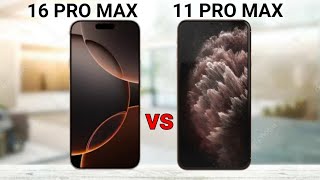 iPhone 16 Pro Max vs iPhone 11 Pro Max [upl. by Humpage518]