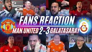 MAN UNITED FANS REACTION TO MAN UNITED 23 GALATASARAY  CHAMPIONS LEAGUE [upl. by Ylreveb]