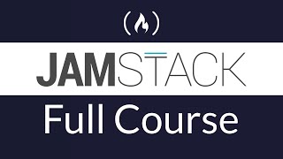 JAMstack Course  Build websites that are simpler faster and more secure [upl. by Michell]