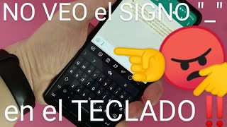 ⌨️🤔 Como PONER GUIÓN BAJO en el TECLADO del MÓVIL SWIFTKEY GBOARD y SAMSUNG FÁCIL y RÁPIDO [upl. by Woodcock]