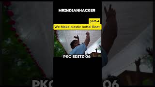 MRINDIANHACKER ll MAKE PLASTIC BOTTAL BOAT ll PART4 ll ATTITUDE STATUS ll [upl. by England370]