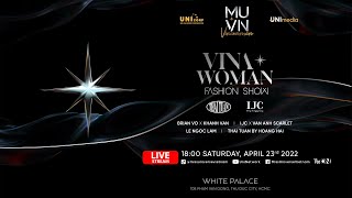 🔴 SỰ KIỆN LIVESTREAM TRỰC TIẾP quotVINAWOMAN FASHION SHOWquot [upl. by Diarmid]