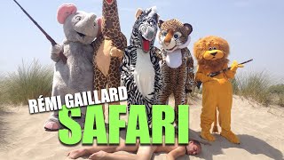 SAFARI REMI GAILLARD 🐯 [upl. by Lrigybab140]