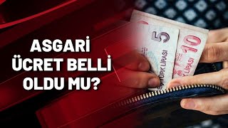 ASGARİ ÜCRET BELLİ OLDU MU [upl. by Enia]