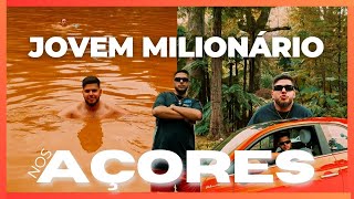 JOVEM MILIONÁRIO nos Açores EP01 [upl. by Odracer]