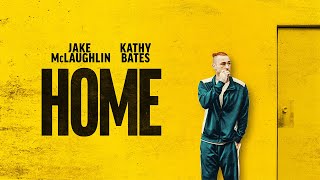 HOME Official Trailer 2022 starring Kathy Bates Jake McLaughlin amp Aisling Franciosi [upl. by Olds]