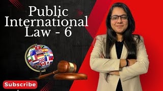 Public International Law 6 [upl. by Elletsirk]