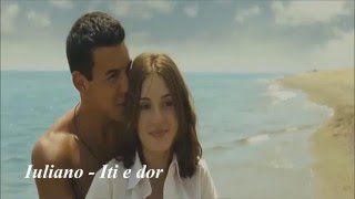 IULIANO  ITI E DOR ♫ Video 3MSC [upl. by Constantia]