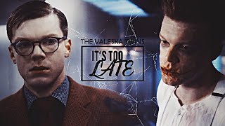 ❖ The Valeska Twins  Its too late [upl. by Norac]