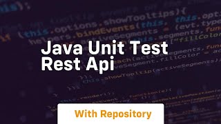 java unit test rest api [upl. by Eceinaj]