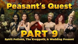 peasants Quest part 9  spirit potion The kroggoth  A wedding present [upl. by Mariana48]