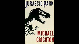 Jurassic Park  Michael Crichton  Audiobook Novel  Fantasy thriller  Mystery1 [upl. by Cirnek]