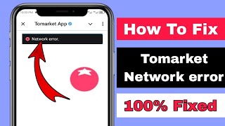 How To Fix Tomarket Network Connection Error Problem ।। Tomarket Not working [upl. by Leizo]