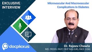 “Microvascular and Macrovascular Complications in Diabetes” by Dr Rajeev Chawla [upl. by Lothaire]