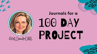 What are the best journals for a 100 Day Creative Project [upl. by Enerahs]