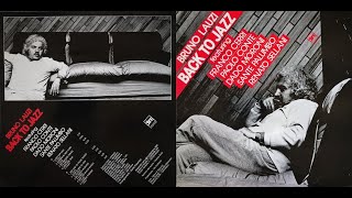 BRUNO LAUZI  BACK TO JAZZ   DIRE FO 377  1986    FULL ALBUM [upl. by Gennaro570]