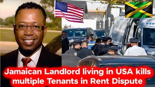 Jamaican Landlord Living in USA Kills Multiple Tenants and Girlfriend in Rent Dispute [upl. by Navert776]