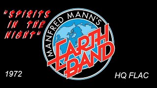 HQ FLAC MANFRED MANNs EARTH BAND  SPIRITS IN THE NIGHT Best Version SUPER ENHANCED AUDIO LYRICS [upl. by Grider]