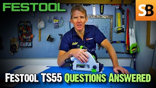 Festool TS 55 REQ Saw Review Your Questions Answered [upl. by Yessak]