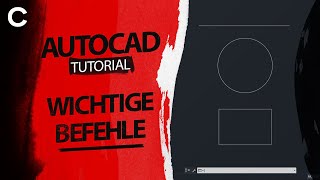 AutoCAD Anfänger Tutorial 02 Deutsch  Wichtige Befehle [upl. by Mildred]