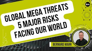 Global Mega Threats 5 Major Risks Facing Our World [upl. by Loos]