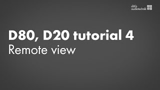 D80 D20 amplifiers tutorial 4 Device setup Remote view [upl. by Juetta801]