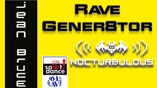 Jean Bruce  Rave Gener8tor 1991 mix NOCTU 003 [upl. by Lenad787]