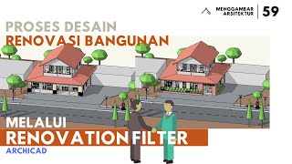 Archicad Proses Renovasi melalui Renovation Filter [upl. by Anifled]