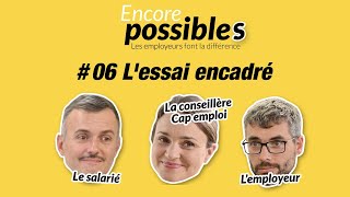 Encore possibleS Saison 2 06 Lessai encadré [upl. by Alboran404]