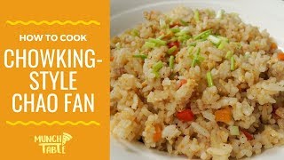 How to Cook ChowkingStyle Chao Fan  Munch Table Recipe [upl. by Daegal205]