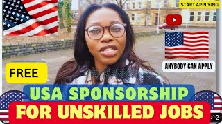 USA FREE SPONSORSHIP FOR UNSKILLED JOBS EB3 VISA  COME TO USA2024 [upl. by Zalucki672]