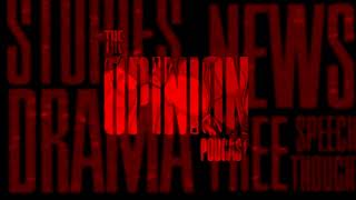 The Opinion Podcast  Episode 1  VSwede HD [upl. by Ellah]