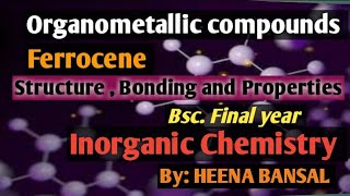 Ferrocene Metallocene Structure Bonding and Properties Bsc  Msc [upl. by Kreit]